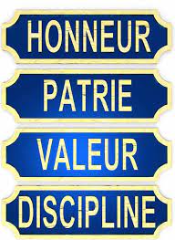 Honneur-Patrie, Valeur-Discipline